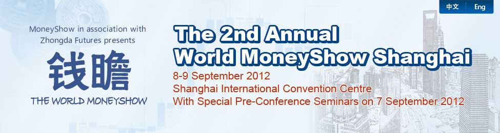 MONEYSHOW 2nd Annual World MoneyShow Shanghai